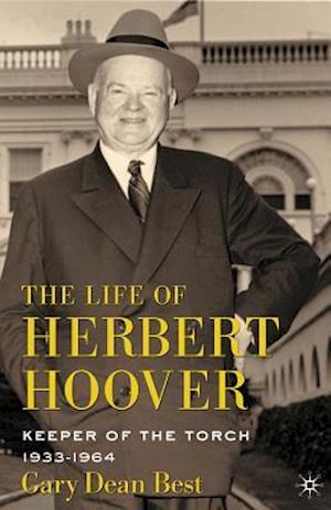 The Life of Herbert Hoover