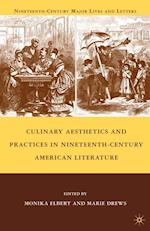 Culinary Aesthetics and Practices in Nineteenth-Century American Literature