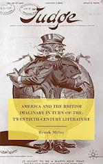 America and the British Imaginary in Turn-of-the-Twentieth-Century Literature