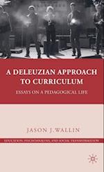 A Deleuzian Approach to Curriculum