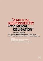 “A Mutual Responsibility and a Moral Obligation”