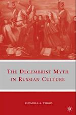 Decembrist Myth in Russian Culture