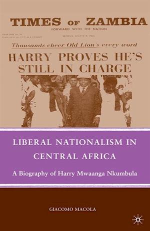 Liberal Nationalism in Central Africa