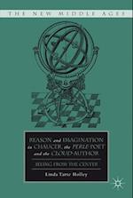 Reason and Imagination in Chaucer, the Perle-Poet, and the Cloud-Author