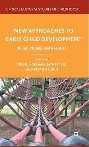 New Approaches to Early Child Development