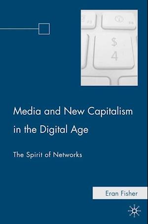 Media and New Capitalism in the Digital Age