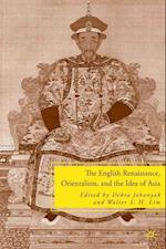 English Renaissance, Orientalism, and the Idea of Asia