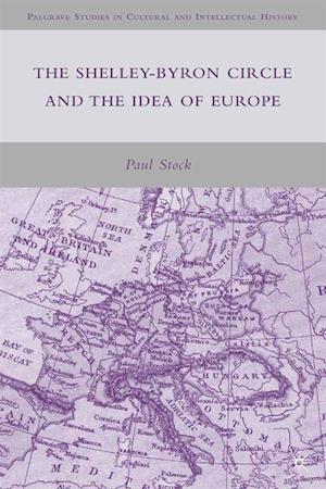 Shelley-Byron Circle and the Idea of Europe