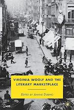 Virginia Woolf and the Literary Marketplace