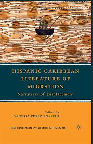 Hispanic Caribbean Literature of Migration