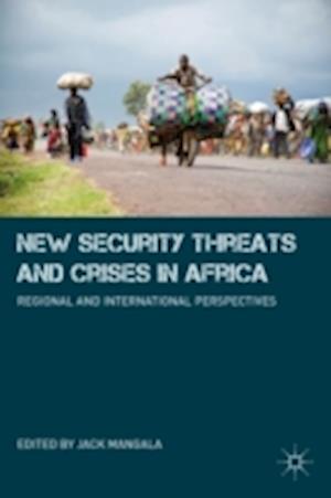 New Security Threats and Crises in Africa