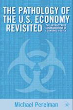 Pathology of the U.S. Economy Revisited