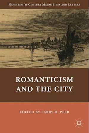 Romanticism and the City