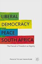 Liberal Democracy and Peace in South Africa