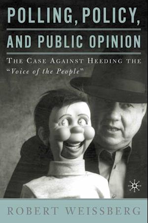 Polling, Policy, and Public Opinion