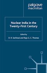 Nuclear India in the Twenty-First Century