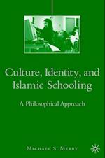 Culture, Identity, and Islamic Schooling