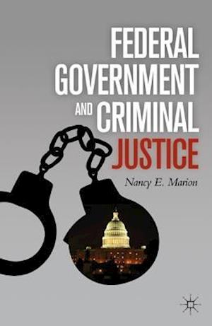 Federal Government and Criminal Justice