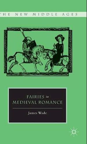 Fairies in Medieval Romance