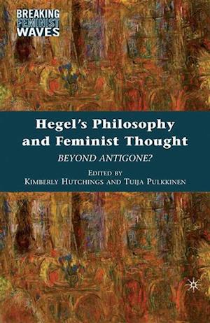 Hegel's Philosophy and Feminist Thought