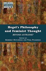 Hegel''s Philosophy and Feminist Thought