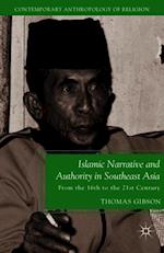Islamic Narrative and Authority in Southeast Asia
