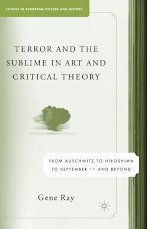 Terror and the Sublime in Art and Critical Theory