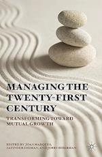 Managing in the Twenty-first Century