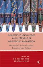 Indigenous Knowledge and Learning in Asia/Pacific and Africa