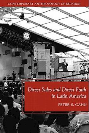 Direct Sales and Direct Faith in Latin America