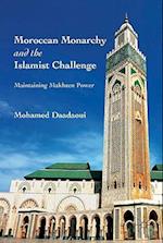 Moroccan Monarchy and the Islamist Challenge