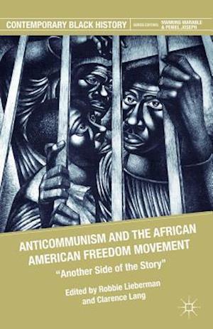 Anticommunism and the African American Freedom Movement