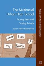 The Multiracial Urban High School