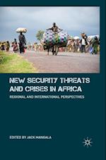 New Security Threats and Crises in Africa