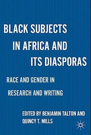 Black Subjects in Africa and Its Diasporas