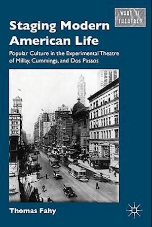 Staging Modern American Life