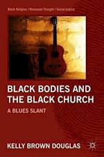Black Bodies and the Black Church
