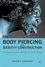 Body Piercing and Identity Construction