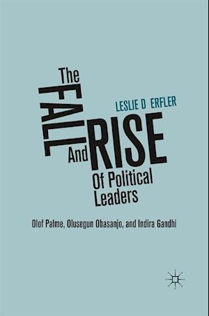 The Fall and Rise of Political Leaders