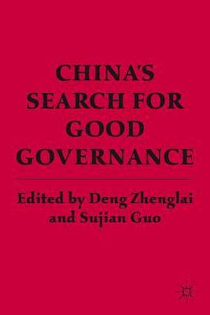 China’s Search for Good Governance