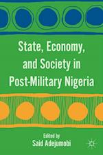 State, Economy, and Society in Post-Military Nigeria