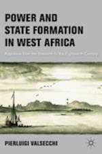 Power and State Formation in West Africa