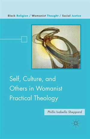 Self, Culture, and Others in Womanist Practical Theology