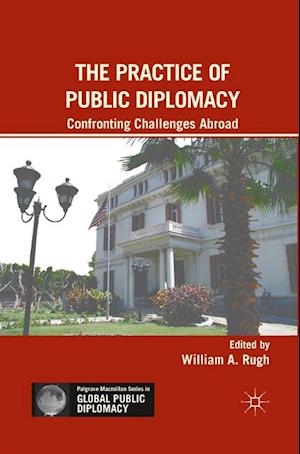 The Practice of Public Diplomacy