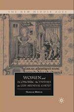 Women and Economic Activities in Late Medieval Ghent