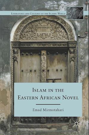 Islam in the Eastern African Novel