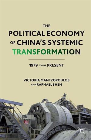 Political Economy of China's Systemic Transformation