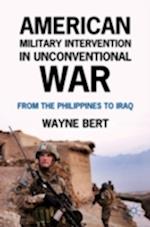 American Military Intervention in Unconventional War