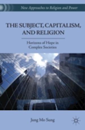 The Subject, Capitalism, and Religion