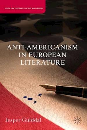 Anti-Americanism in European Literature